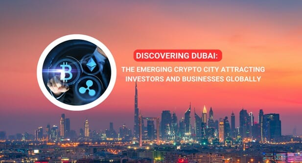 Discovering_Dubai_Crypto_City