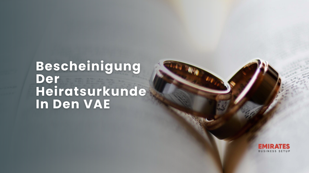 Bescheinigung Der Heiratsurkunde In Den VAE