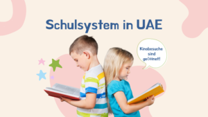 Schulsystem in UAE Featured Image