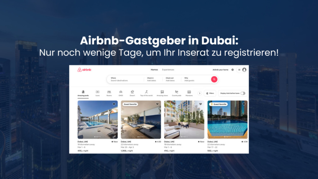 Airbnb-Gastgeber in Dubai: Nur noch wenige Tage, um Ihr Inserat zu registrieren!